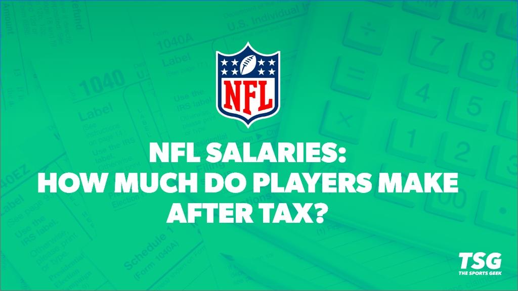 NFL Player Salaries After Taxes: Which Team’s Paycheck Is the Highest?