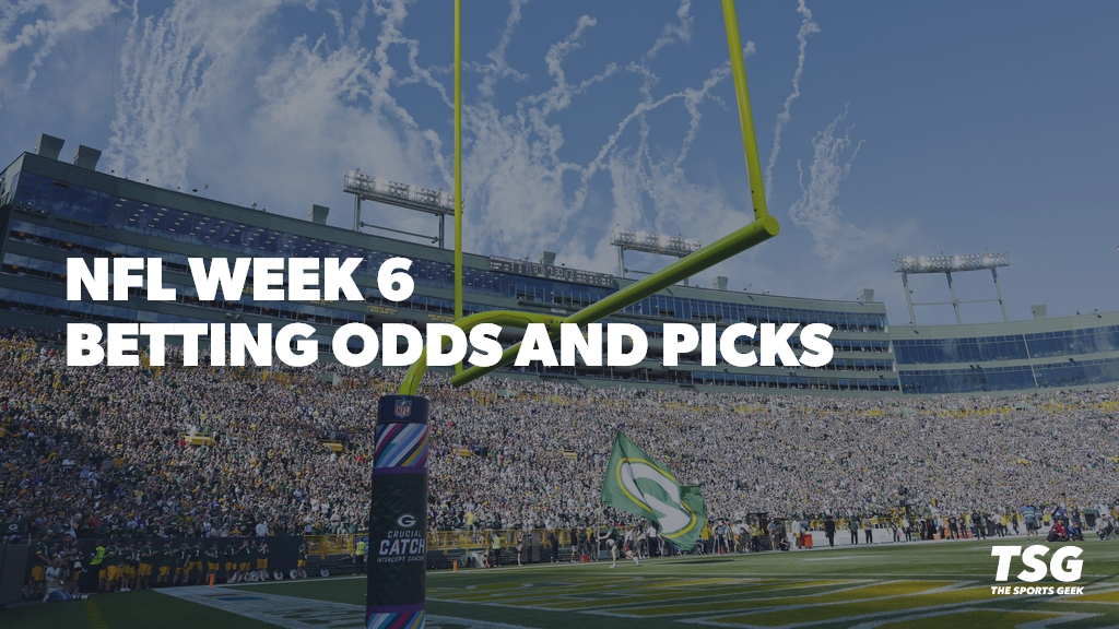 NFL Week 6 Betting Odds, Lines and Recommended Bets